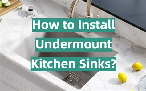 How To Install Undermount Kitchen Sinks KitchenProfy