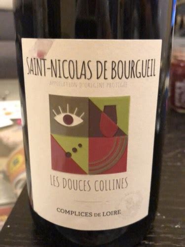 Complices De Loire Les Douces Collines Saint Nicolas De Bourgueil