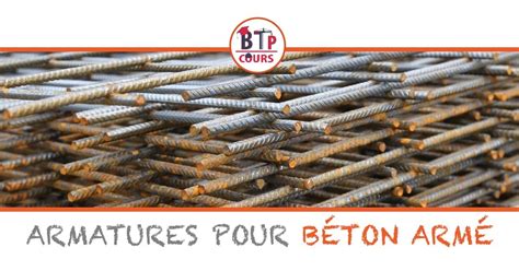 Les armatures pour béton armé Cours BTP