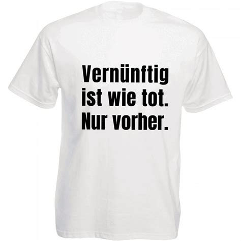 Funshirt Wei Oder Schwarz Als Tanktop Oder Shirt Vern Nftig Ist Wie