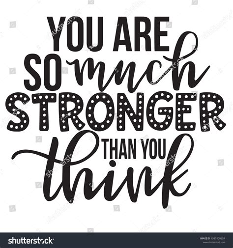 You Are Stronger Than You Think Over 603 Royalty Free Licensable Stock Vectors And Vector Art