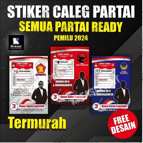 Jual Cetak Sticker Caleg X Cm Stiker Partai Kampanye Pemilu