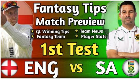 Eng Vs Sa Dream Team Prediction For St Test Match Eng Vs Sa St