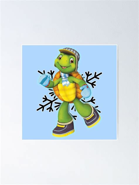 Franklin The Turtle Winter Poster For Sale By Yourfavouritesi Redbubble