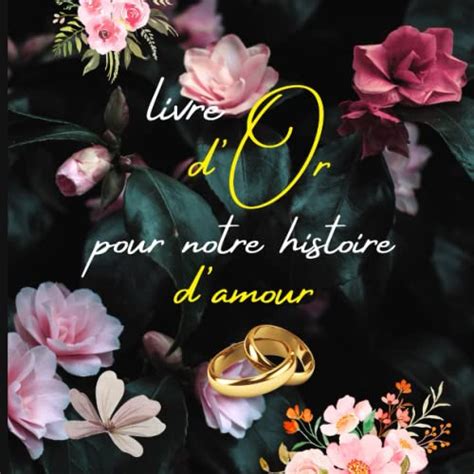 Livre D Or Pour Notre Histoire D Amour Un Tr S Beau Album Pour Le