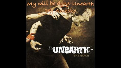 My Will Be Done Unearth By Amedeo Guitar Cover YouTube