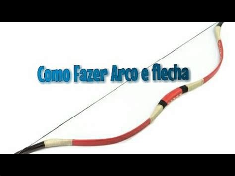 Como Fazer Um Arco E Flecha PVC YouTube