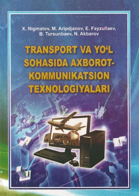 Transport Va Yol Sohasida Axborot Kommunikatsion Texnologiyalari