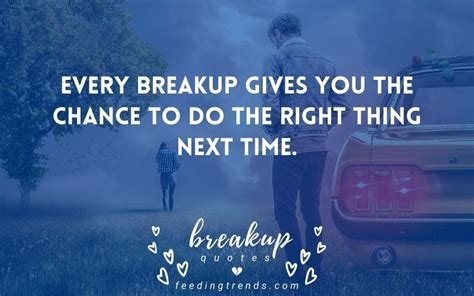 51 Breakup Quotes To Get Over Heartbreak Feeding Trends