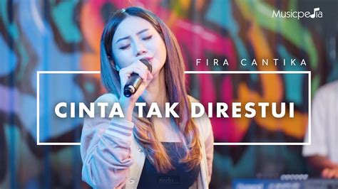 Fira Cantika Cinta Tak Direstui Official Music Video YouTube