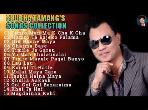 Shubha Tamang Nepali Songs Collection Audio Jukebox Youtube