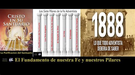 Fundamentos Y Pilares De Los Adventistas Las Doctrinas Distintivas Del