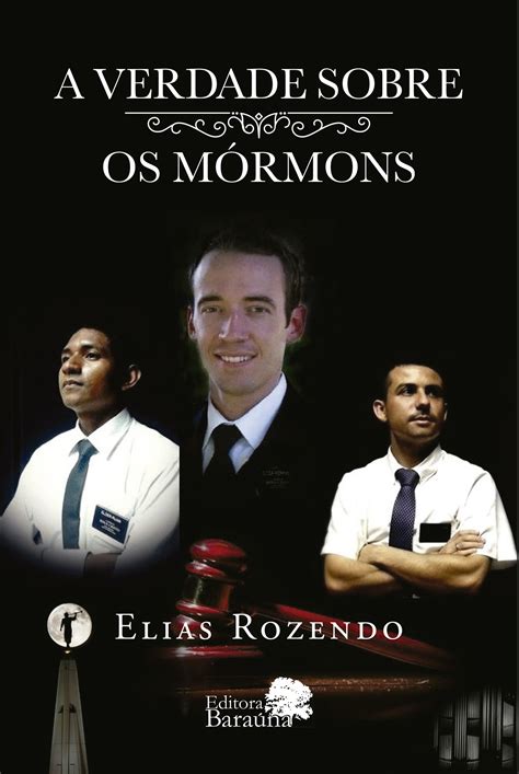 A Verdade sobre os Mórmons » Editora Baraúna
