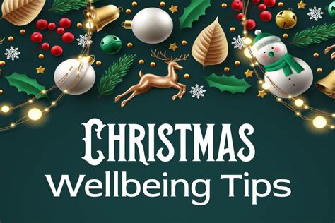 Wellbeing Tips To Help You Through The Holiday Period