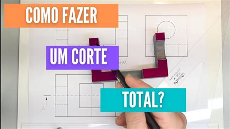 Curso De Desenho T Cnico Corte Total V Deo Aprenda A Fazer