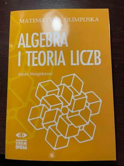 Algebra I Teoria Liczb Matematyka Olimpijska Krzesz W Kup Teraz