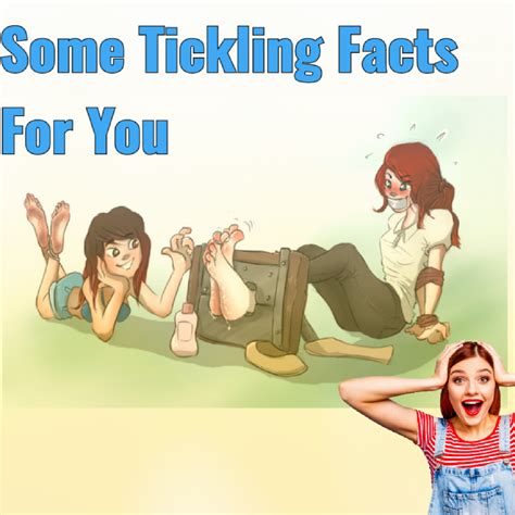 Some Tickling Facts For You