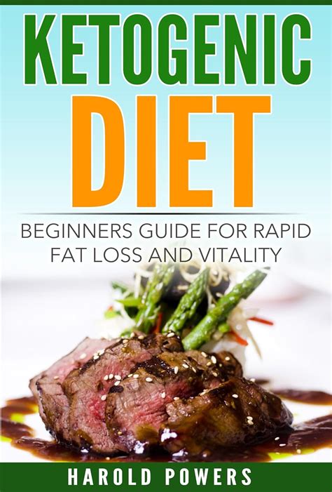 Ketogenic Diet Beginners Guide For Rapid Fat Loss And Vitality