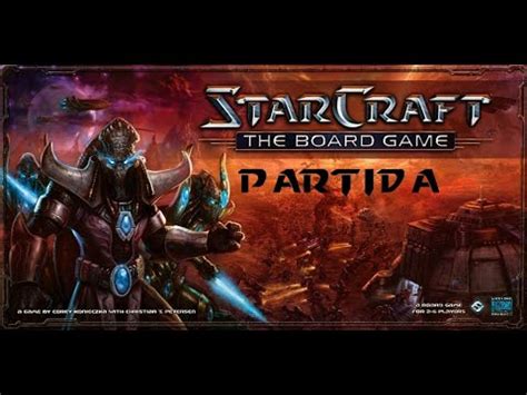 Starcraft El Juego De Tablero Parte Final Youtube