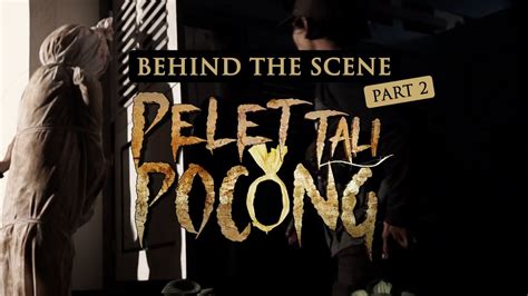 Pelet Tali Pocong Behind The Scene Part 2 Youtube