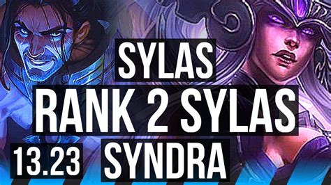 Sylas Vs Syndra Mid Rank Sylas Rank Solo Kills Br