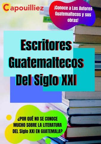 Literatura Guatemalteca Del Siglo XXI By Miguel Alfredo Aguilar