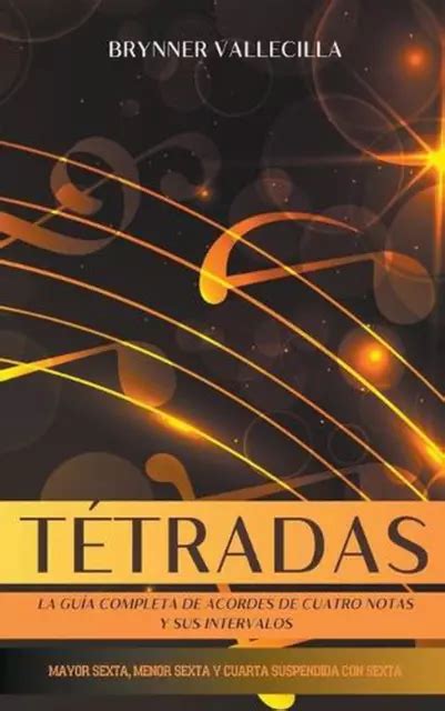 TTRADAS LA GU A Completa De Acordes De Cuatro Notas Y Sus Intervalos