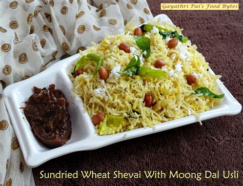 Gayathri Pai S Food Bytes Seasoned Sun Dried Wheat Shevai Along With