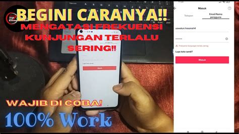 Cara Mengatasi Akun Tik Tok Yang Gagal Login Karena Frekuensi Kunjungan