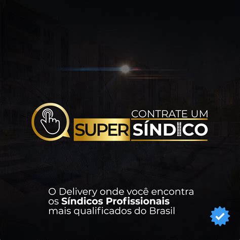 Contrate um Super Síndico Profissional