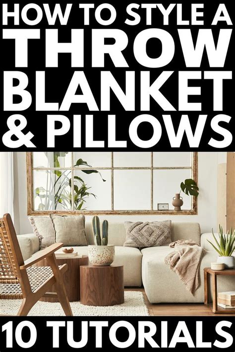 Tutorials To Teach You How To Style A Throw Blanket And Pillows