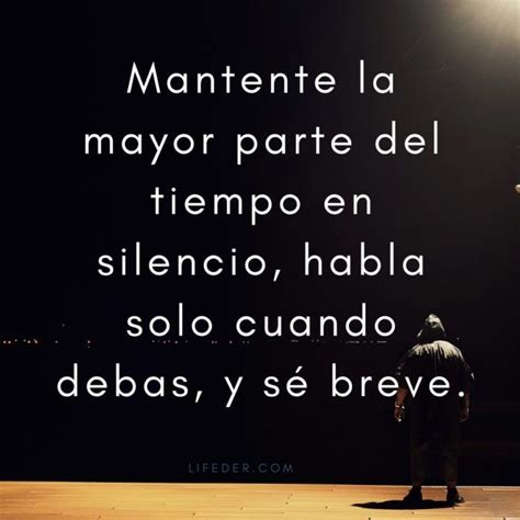 Frases Sobre El Silencio En La Vida Y De Las Personas El Silencio