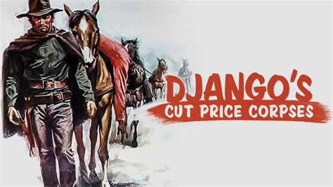 Djangos Cut Price Corpses