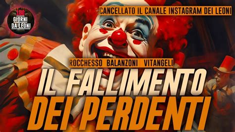 Il FALLIMENTO Dei PERDENTI Rocchesso Vitangeli Balanzoni YouTube