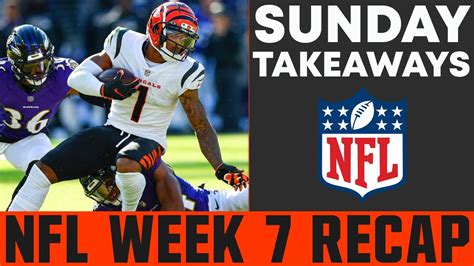 Nfl Week 7 Recap 2021 Nfl Week 7 Takeaways Youtube