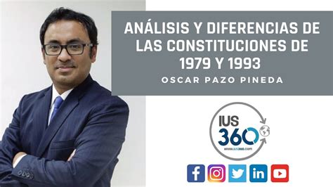 Análisis Y Diferencias De Las Constituciones De 1979 Y 1993 L Oscar Pazo Youtube