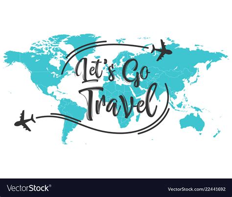 Let S Go Travel Inscription Quote Royalty Free Vector Image