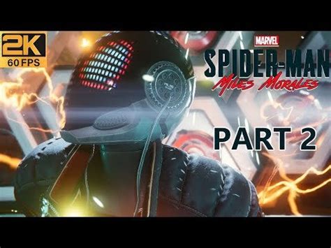 Marvel's Spider-Man Miles Morales PC Gameplay Part 2 ﴾2K-60FPS﴿-No ...