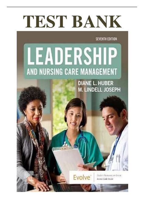 Test Bank For Leadership And Nursing Care Management 7th Edition By