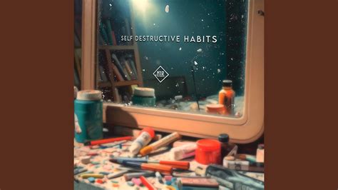 Self Destructive Habit Youtube