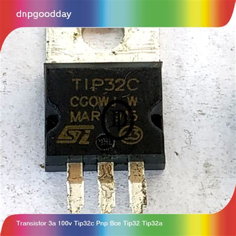 Jual Transistor 3a 100v Tip32c Pnp Bce Tip32 Tip32a Kab Bandung