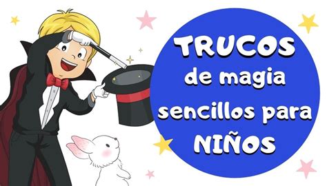 Ideas de TRUCOS de MAGIA sencillos para niños