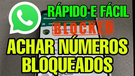 Onde Ver Os Numeros Bloqueados No Whatsapp Como Ver Os N Meros