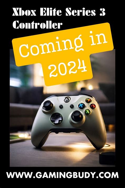 Xbox Elite Series 3 Controller Release Date 2024