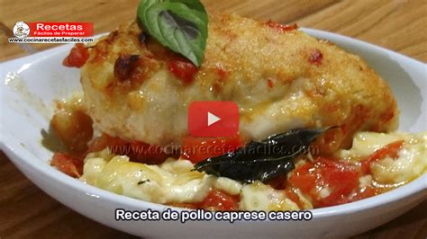 Receta De Pollo Caprese Casero Vídeo Recetas Fáciles