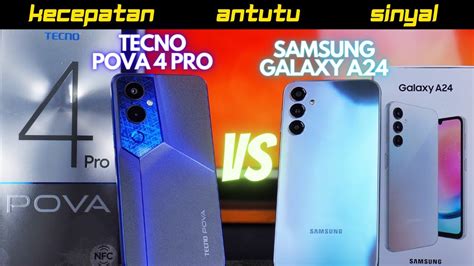 Adu Helio G Duel Samsung Galaxy A Vs Tecno Pova Pro Indonesia