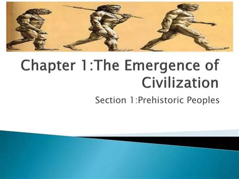 PPT Chapter 1 The Emergence Of Civilization PowerPoint Presentation