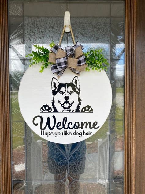 Husky Welcome Sign Hope You Like Dog Hair Front Door Decor Dog Wood