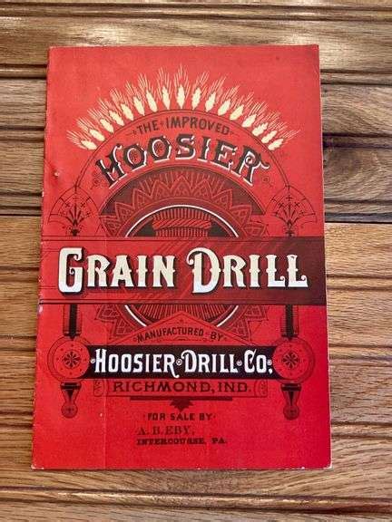 Hoosier Grain Drill Co Catalog Aumann Auctions Inc