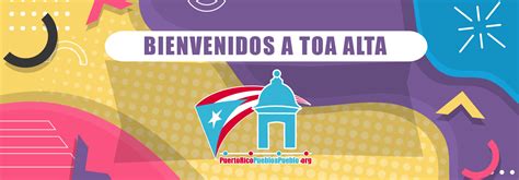 Toa Alta - Puerto Rico Pueblo a Pueblo